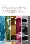 Prof. Dr. Ethem Cebecioğlu’na Armağan