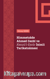 Himmetzade Ahmed Cezbî Ve Kenzü’l-Esrar İsimli Tarîkatnamesi