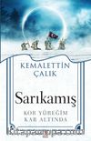 Sarıkamış & Kor Yüreğim Kar Altında