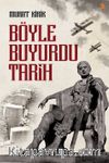 Böyle Buyurdu Tarih