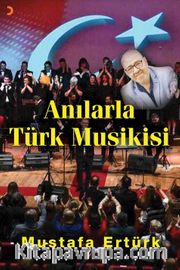 Anılarla Türk Musikisi