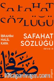 Safahat Sözlüğü Cilt 6 (Ş-Z)