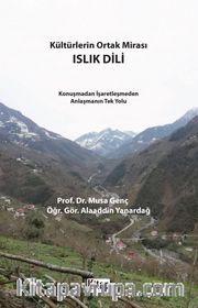 Kültürlerin Ortak Mirası Islık Dili