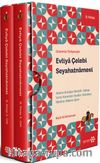Günümüz Türkçesiyle Evliya Çelebi Seyahatnamesi 9. Kitap 2 Cilt (Kutulu)