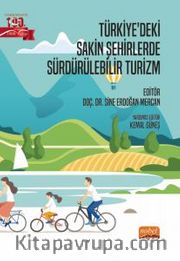 Türkiye’deki Sakin Şehirlerde Sürdürülebilir Turizm