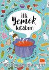 İlk Yemek Kitabım