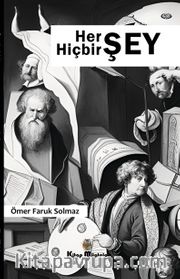 Her Şey Hiçbir Şey