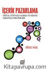 İçerik Pazarlama & Dijital Dünyada Marka ve Hikaye Yaratma Stratejileri