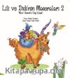 Lili ve Didi’nin Maceraları 2 / Mavi Hamaklı Dağ Keçisi