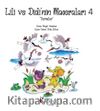 Lili ve Didi’nin Maceraları 4 / Turnalar