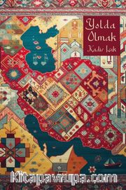 Yolda Olmak
