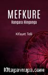 Mefkure 3 & Hangara Hingonga