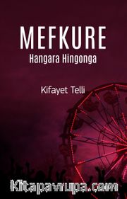 Mefkure 3 <br /> Hangara Hingonga