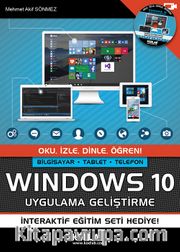 Windows 10 Uygulama Geliştirme <br /> Oku, İzle, Dinle, Öğren