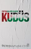 Fırtınada Bir Kandil: Kudüs