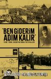 Ben Giderim Adım Kalır
