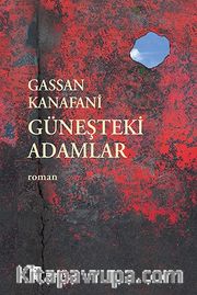 Güneşteki Adamlar