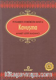 Kavuşma / Saadet Devri 6