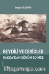Beydili ve Ceridler Rakka’dan Sökün Edince
