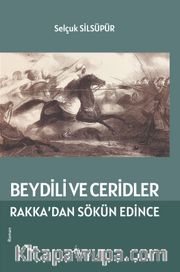 Beydili ve Ceridler Rakka’dan Sökün Edince