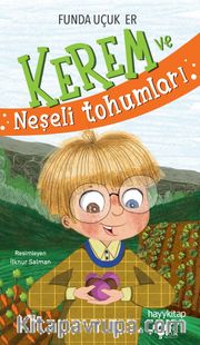 Kerem ve Neşeli Tohumları