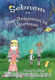 Şebnem ve Bay Benjamin’in Uçurtması