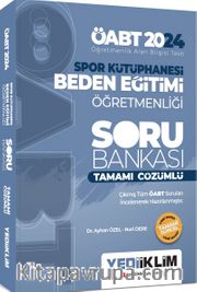 2024 ÖABT Spor Kütüphanesi Beden Eğitimi Öğretmenliği Tamamı Çözümlü Soru Bankası