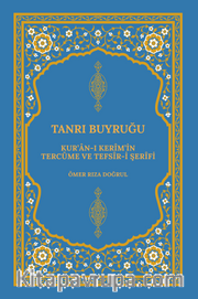 Kur’an-ı Kerîm’in Tercüme ve Tefsîr-i Şerîfi Tanrı Buyruğu (Karton Kapak)