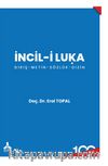 İncil-i Luka (Giriş-Metin-Sözlük-Dizin)
