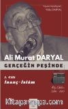 Gerçeğin Peşinde 1 / İnanç-İslam