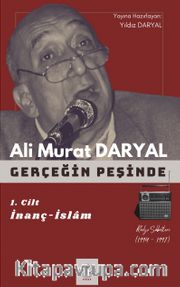 Gerçeğin Peşinde 1 / İnanç-İslam