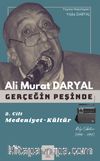 Gerçeğin Peşinde 2 / Medeniyet-Kültür  