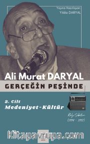 Gerçeğin Peşinde 2 / Medeniyet-Kültür  