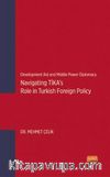 Development Aid and Middle Power Diplomacy: Navigating TİKA’s Role in Turkish Foreign Policy