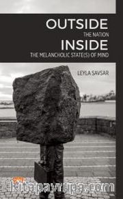 Outside The Nation, Inside The Melancholic State(s) of Mind