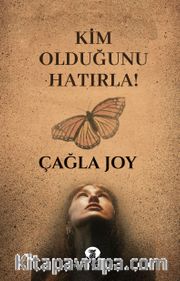 Kim Olduğunu Hatırla!