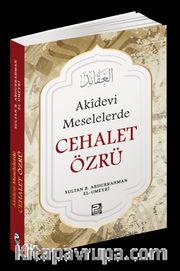 Akîdevi Meselelerde Cehalet Özrü