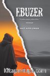 Ebuzer & O Yalnız Yaşar, Yalnız Ölür