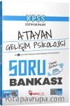 KPSS Eğitim Bilimleri Gelişim Psikolojisi Atayan Soru Bankası Çözümlü 