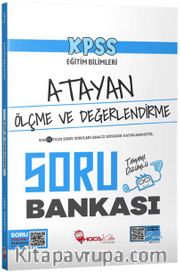 KPSS Eğitim Bilimleri Ölçme ve Değerlendirme Atayan Soru Bankası Çözümlü 