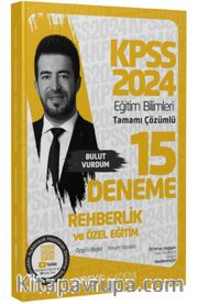 2024 KPSS Eğitim Bilimleri Rehberlik ve Özel Eğitim 15 Deneme Çözümlü