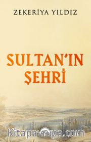 Sultan’ın Şehri