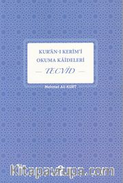 Kur’an-ı Kerim’i Okuma Kaideleri Tecvid