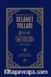 Selamet Yolları 2. Cilt <br /> Büluğu'l-Meram tercümesi ve Şerhi