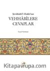 Vehhabilere Cevaplar / Şevahidü'l-Hakk'tan