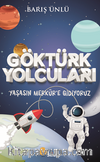 Göktürk Yolcuları Yaşasın Merkür’e Gidiyoruz