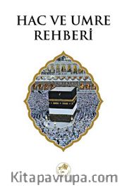 Hac ve Umre Rehberi