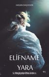 Elifname - Yara & Seçilmiş Öyküler
