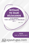 İktisadi ve İdari Bilimlerde Uluslararası Teori, Araştırma ve Derlemeler Cilt 1 – Ekim 2023