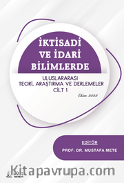 İktisadi ve İdari Bilimlerde Uluslararası Teori, Araştırma ve Derlemeler Cilt 1 – Ekim 2023